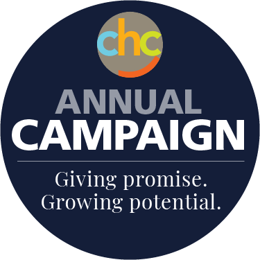 CHC Annual Campaign: Giving promise. Growing potential.